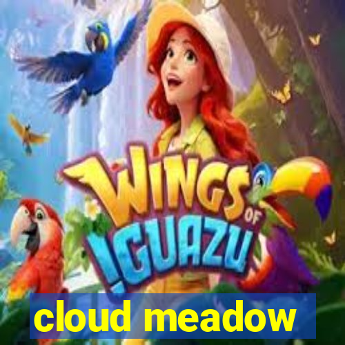 cloud meadow